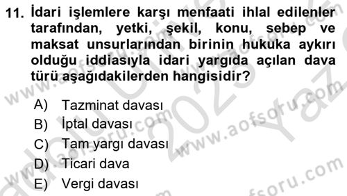 İdari Yargı Dersi 2023 - 2024 Yılı Yaz Okulu Sınav Soruları 11. Soru