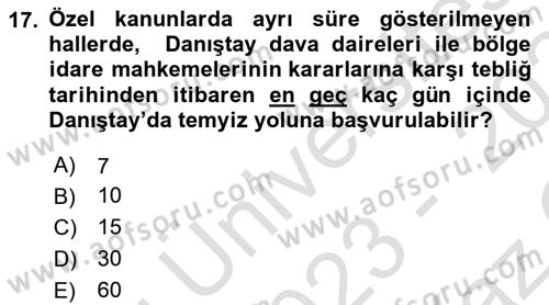 İdari Yargı Dersi 2023 - 2024 Yılı Yaz Okulu Sınav Soruları 17. Soru