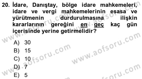 İdari Yargı Dersi 2023 - 2024 Yılı Yaz Okulu Sınav Soruları 20. Soru