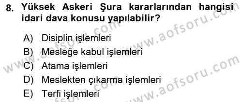 İdari Yargı Dersi 2023 - 2024 Yılı Yaz Okulu Sınav Soruları 8. Soru