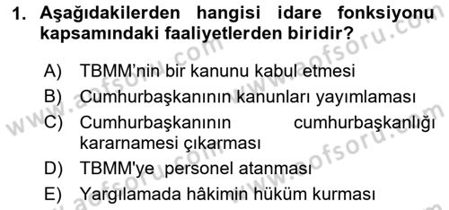 İdari Yargı Dersi 2025 - 2026 Yılı (Vize) Ara Sınav Soruları 1. Soru