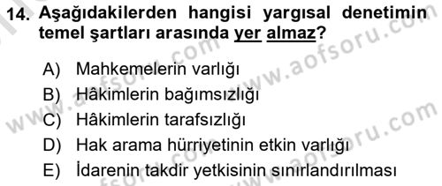 İdari Yargı Dersi 2025 - 2026 Yılı (Vize) Ara Sınav Soruları 14. Soru