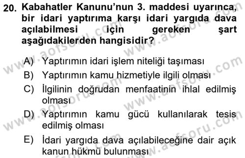 İdari Yargı Dersi 2025 - 2026 Yılı (Vize) Ara Sınav Soruları 20. Soru