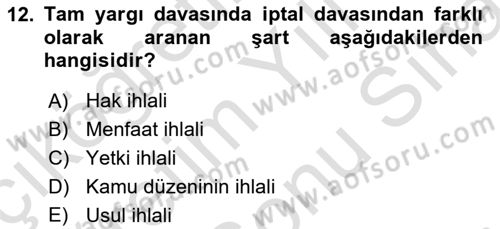 İdari Yargı Dersi 2025 - 2026 Yılı (Final) Dönem Sonu Sınav Soruları 12. Soru