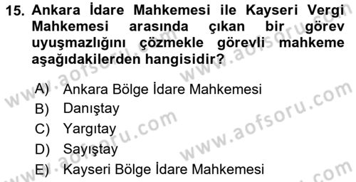 İdari Yargı Dersi 2025 - 2026 Yılı (Final) Dönem Sonu Sınav Soruları 15. Soru