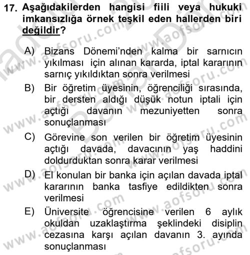 İdari Yargı Dersi 2025 - 2026 Yılı (Final) Dönem Sonu Sınav Soruları 17. Soru