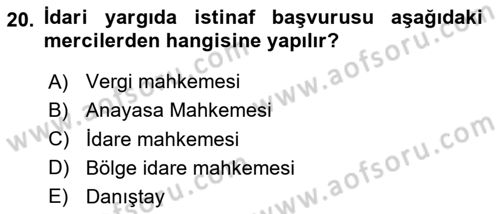 İdari Yargı Dersi 2025 - 2026 Yılı (Final) Dönem Sonu Sınav Soruları 20. Soru