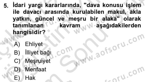 İdari Yargı Dersi 2025 - 2026 Yılı (Final) Dönem Sonu Sınav Soruları 5. Soru
