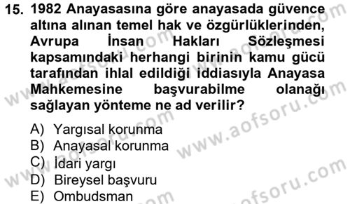 İnsan Hakları Ve Kamu Özgürlükleri Dersi 2012 - 2013 Yılı (Vize) Ara Sınav Soruları 15. Soru