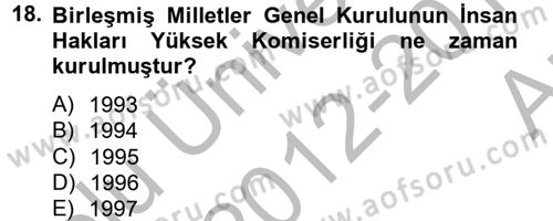 İnsan Hakları Ve Kamu Özgürlükleri Dersi 2012 - 2013 Yılı (Vize) Ara Sınav Soruları 18. Soru