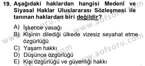 İnsan Hakları Ve Kamu Özgürlükleri Dersi 2012 - 2013 Yılı (Vize) Ara Sınav Soruları 19. Soru