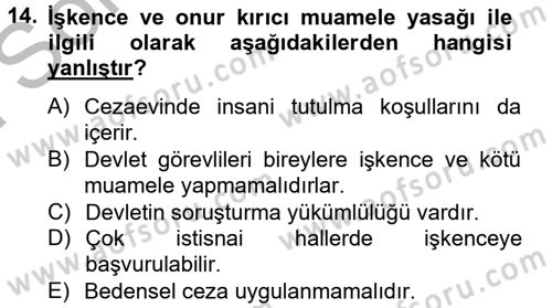 İnsan Hakları Ve Kamu Özgürlükleri Dersi 2012 - 2013 Yılı (Final) Dönem Sonu Sınav Soruları 14. Soru