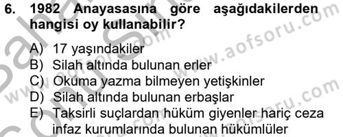İnsan Hakları Ve Kamu Özgürlükleri Dersi 2012 - 2013 Yılı (Final) Dönem Sonu Sınav Soruları 6. Soru