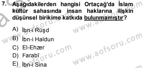 İnsan Hakları Ve Kamu Özgürlükleri Dersi 2013 - 2014 Yılı (Vize) Ara Sınav Soruları 7. Soru