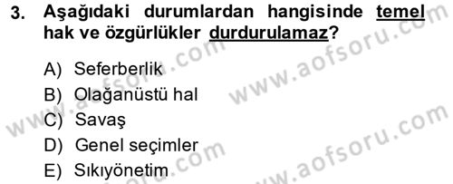 İnsan Hakları Ve Kamu Özgürlükleri Dersi 2013 - 2014 Yılı (Final) Dönem Sonu Sınav Soruları 3. Soru