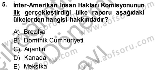 İnsan Hakları Ve Kamu Özgürlükleri Dersi 2013 - 2014 Yılı (Final) Dönem Sonu Sınav Soruları 5. Soru
