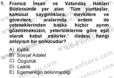 İnsan Hakları Ve Kamu Özgürlükleri Dersi 2013 - 2014 Yılı Tek Ders Sınav Soruları 1. Soru