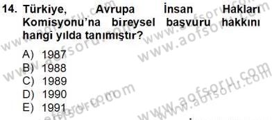 İnsan Hakları Ve Kamu Özgürlükleri Dersi 2013 - 2014 Yılı Tek Ders Sınav Soruları 14. Soru