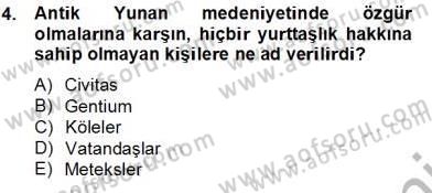 İnsan Hakları Ve Kamu Özgürlükleri Dersi 2013 - 2014 Yılı Tek Ders Sınav Soruları 4. Soru