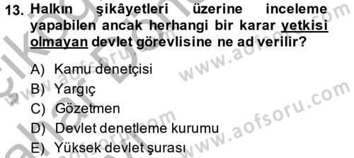 İnsan Hakları Ve Kamu Özgürlükleri Dersi 2014 - 2015 Yılı (Vize) Ara Sınav Soruları 13. Soru