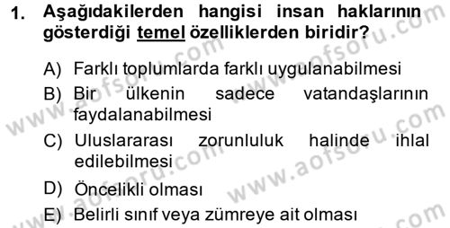 İnsan Hakları Ve Kamu Özgürlükleri Dersi 2014 - 2015 Yılı (Final) Dönem Sonu Sınav Soruları 1. Soru