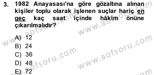 İnsan Hakları Ve Kamu Özgürlükleri Dersi 2014 - 2015 Yılı (Final) Dönem Sonu Sınav Soruları 3. Soru