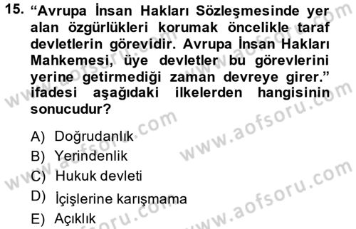 İnsan Hakları Ve Kamu Özgürlükleri Dersi 2014 - 2015 Yılı Tek Ders Sınavı 15. Soru