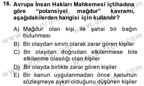 İnsan Hakları Ve Kamu Özgürlükleri Dersi 2014 - 2015 Yılı Tek Ders Sınav Soruları 16. Soru