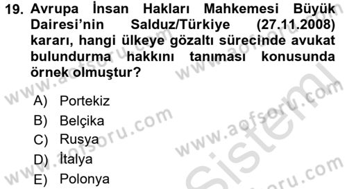 İnsan Hakları Ve Kamu Özgürlükleri Dersi 2015 - 2016 Yılı (Final) Dönem Sonu Sınav Soruları 19. Soru