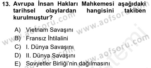 İnsan Hakları Ve Kamu Özgürlükleri Dersi 2015 - 2016 Yılı Tek Ders Sınavı 13. Soru