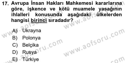 İnsan Hakları Ve Kamu Özgürlükleri Dersi 2015 - 2016 Yılı Tek Ders Sınavı 17. Soru