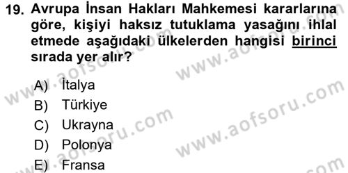 İnsan Hakları Ve Kamu Özgürlükleri Dersi 2015 - 2016 Yılı Tek Ders Sınavı 19. Soru