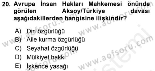 İnsan Hakları Ve Kamu Özgürlükleri Dersi 2015 - 2016 Yılı Tek Ders Sınavı 20. Soru