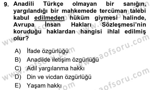 İnsan Hakları Ve Kamu Özgürlükleri Dersi 2015 - 2016 Yılı Tek Ders Sınavı 9. Soru