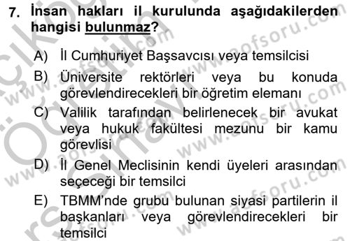 İnsan Hakları Ve Kamu Özgürlükleri Dersi 2016 - 2017 Yılı 3 Ders Sınav Soruları 7. Soru