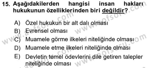 İnsan Hakları Ve Kamu Özgürlükleri Dersi 2016 - 2017 Yılı (Vize) Ara Sınavı 15. Soru