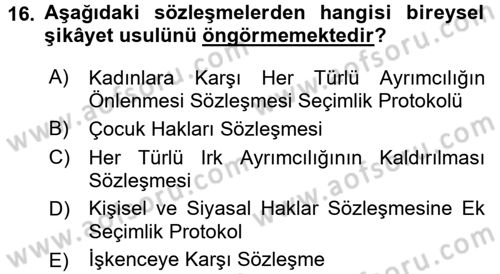 İnsan Hakları Ve Kamu Özgürlükleri Dersi 2016 - 2017 Yılı (Vize) Ara Sınav Soruları 16. Soru