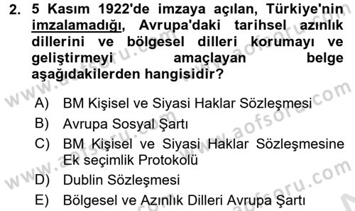 İnsan Hakları Ve Kamu Özgürlükleri Dersi 2016 - 2017 Yılı (Final) Dönem Sonu Sınav Soruları 2. Soru