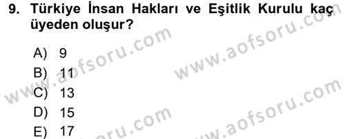 İnsan Hakları Ve Kamu Özgürlükleri Dersi 2016 - 2017 Yılı (Final) Dönem Sonu Sınav Soruları 9. Soru