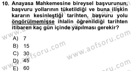 İnsan Hakları Ve Kamu Özgürlükleri Dersi 2017 - 2018 Yılı 3 Ders Sınav Soruları 10. Soru