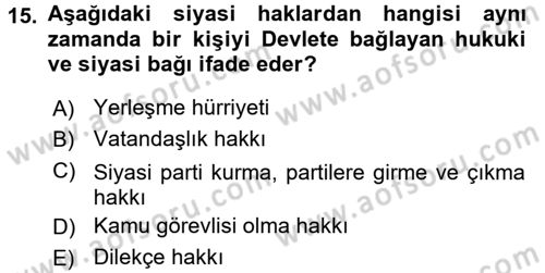 İnsan Hakları Ve Kamu Özgürlükleri Dersi 2017 - 2018 Yılı 3 Ders Sınav Soruları 15. Soru