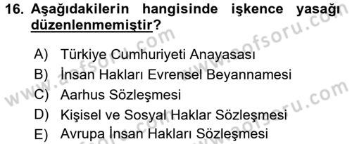 İnsan Hakları Ve Kamu Özgürlükleri Dersi 2017 - 2018 Yılı 3 Ders Sınav Soruları 16. Soru