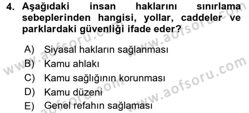 İnsan Hakları Ve Kamu Özgürlükleri Dersi 2017 - 2018 Yılı 3 Ders Sınav Soruları 4. Soru