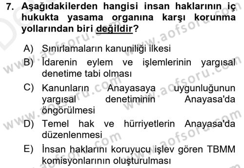 İnsan Hakları Ve Kamu Özgürlükleri Dersi 2017 - 2018 Yılı 3 Ders Sınav Soruları 7. Soru