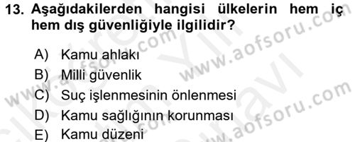 İnsan Hakları Ve Kamu Özgürlükleri Dersi 2017 - 2018 Yılı (Vize) Ara Sınav Soruları 13. Soru