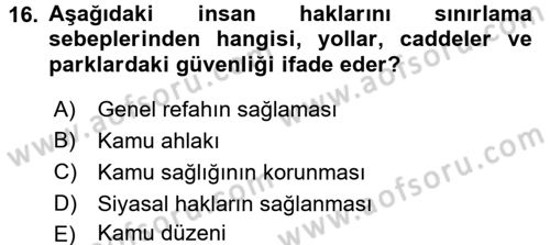 İnsan Hakları Ve Kamu Özgürlükleri Dersi 2017 - 2018 Yılı (Vize) Ara Sınavı 16. Soru