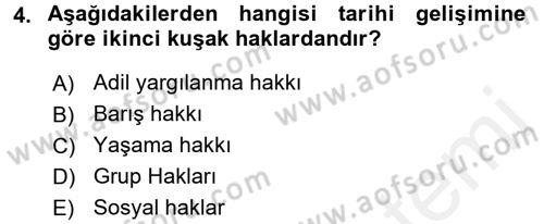 İnsan Hakları Ve Kamu Özgürlükleri Dersi 2017 - 2018 Yılı (Vize) Ara Sınav Soruları 4. Soru