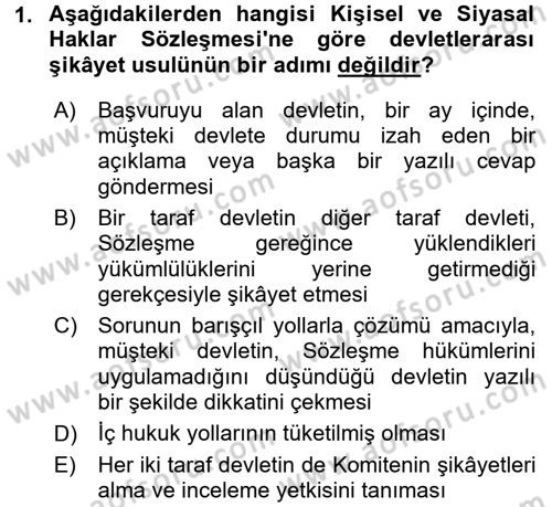 İnsan Hakları Ve Kamu Özgürlükleri Dersi 2017 - 2018 Yılı (Final) Dönem Sonu Sınav Soruları 1. Soru