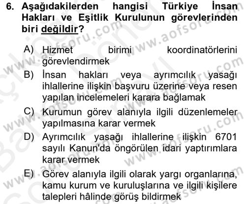 İnsan Hakları Ve Kamu Özgürlükleri Dersi 2017 - 2018 Yılı (Final) Dönem Sonu Sınav Soruları 6. Soru