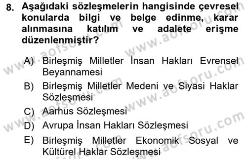 İnsan Hakları Ve Kamu Özgürlükleri Dersi 2017 - 2018 Yılı (Final) Dönem Sonu Sınav Soruları 8. Soru